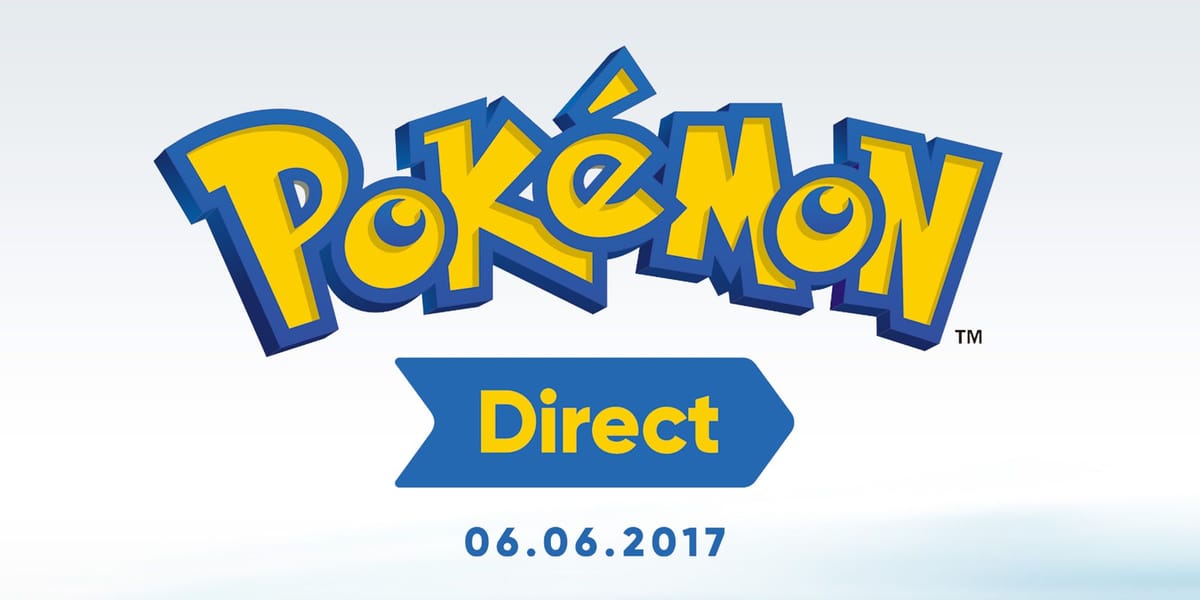 PokÃ©mon Direct vom 6. Juni 2017